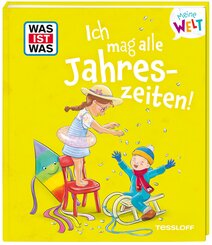 WAS IST WAS Meine Welt Band 21 Ich mag alle Jahreszeiten!