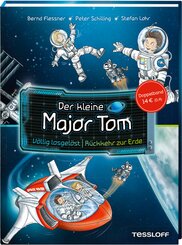 Der kleine Major Tom. Doppelband.V&ouml;llig losgel&ouml;st/R&uuml;ckkehr zur Erde