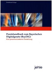 Praxishandbuch zum Bayerischen Digitalgesetz (BayDiG), m. 1 Buch, m. 1 Online-Zugang
