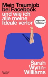 Mein Traumjob bei Facebook und wie ich alle meine Ideale verlor