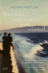 Man lebt sein Leben nur einmal