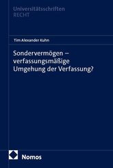 Sonderverm&ouml;gen - verfassungsm&auml;&szlig;ige Umgehung der Verfassung?