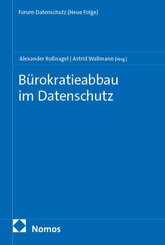 B&uuml;rokratieabbau im Datenschutz