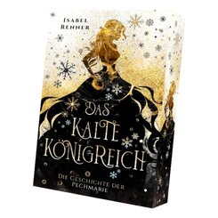 Das kalte K&ouml;nigreich - Die Geschichte der Pechmarie