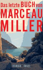 Das letzte Buch von Marceau Miller