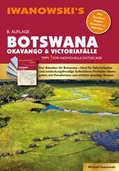 Botswana - Okavango & Victoriaf&auml;lle - Reisef&uuml;hrer von Iwanowski, m. 1 Karte