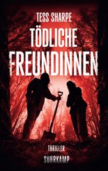 T&ouml;dliche Freundinnen