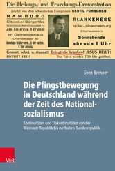Die Pfingstbewegung in Deutschland w&auml;hrend der Zeit des Nationalsozialismus