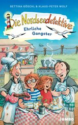 Die Nordseedetektive (Band 14) - Ehrliche Gangster