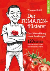 Der Tomatenfl&uuml;sterer