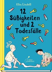 12 S&uuml;&szlig;igkeiten und 2 Todesf&auml;lle