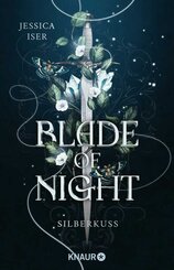 Blade of Night. Silberkuss