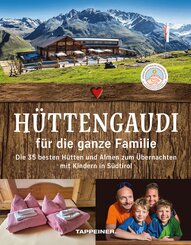 H&uuml;ttengaudi f&uuml;r die ganze Familie