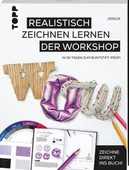 WOW! Realistisch zeichnen lernen - der Workshop