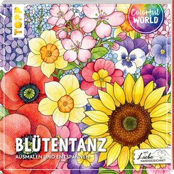 Colorful World - Bl&uuml;tentanz