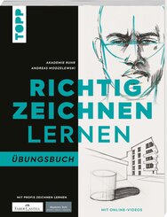 Richtig zeichnen lernen. &Uuml;bungsbuch