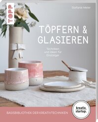 T&ouml;pfern & Glasieren (kreativ.startup)