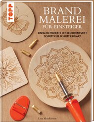 Brandmalerei f&uuml;r Einsteiger