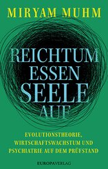 Reichtum essen Seele auf