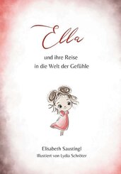 Ella und ihre Reise in die Welt der Gef&uuml;hle