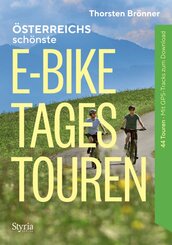 &Ouml;sterreich sch&ouml;nste E-Bike-Tagestouren