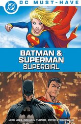 DC Must-Have: Superman/Batman: Supergirl von Krypton