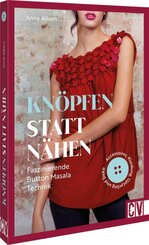 Kn&ouml;pfen statt n&auml;hen: Faszinierende Button Masala Technik