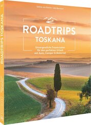 Roadtrips Toskana