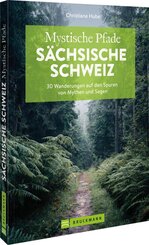 Mystische Pfade S&auml;chsische Schweiz