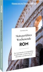 Mein perfektes Wochenende Rom