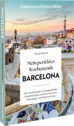 Mein perfektes Wochenende Barcelona
