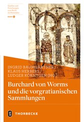 Burchard von Worms und die vorgratianischen Sammlungen