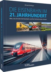 Die Eisenbahn im 21. Jahrhundert