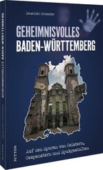 Geheimnisvolles Baden-W&uuml;rttemberg