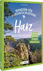 Wandern f&uuml;r Kurzentschlossene Harz