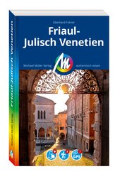 MICHAEL M&Uuml;LLER REISEF&Uuml;HRER Friaul-Julisch Venetien
