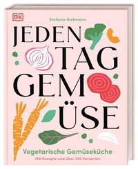 Jeden Tag Gem&uuml;se