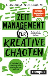 Zeitmanagement f&uuml;r kreative Chaoten