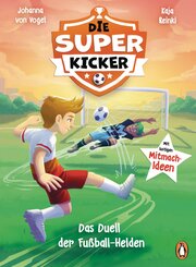 Die Superkicker - Das Duell der Fu&szlig;ball-Helden