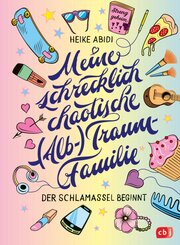 Meine schrecklich chaotische (Alb-)Traumfamilie