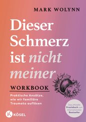 Workbook: Dieser Schmerz ist nicht meiner