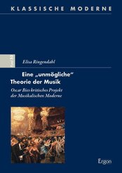 Eine "unm&ouml;gliche" Theorie der Musik