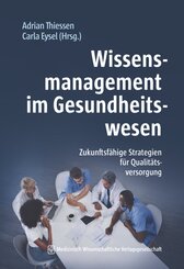 Wissensmanagement im Gesundheitswesen