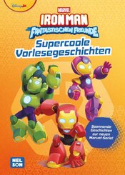 MARVEL: Iron Man und seine fantastischen Freunde: Supercoole Vorlesegeschichten