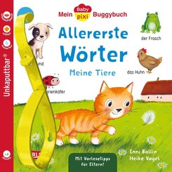 Baby Pixi (unkaputtbar) 179: Mein Baby-Pixi-Buggybuch: Allererste W&ouml;rter: Meine Tiere