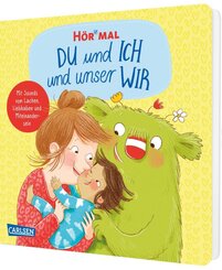 H&ouml;r mal (Soundbuch): DU und ICH und unser WIR