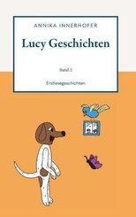Lucy Geschichten Band 2