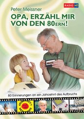 Opa, erz&auml;hl mir von den 80ern!