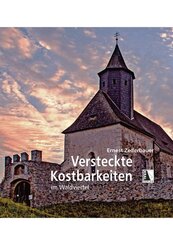 Versteckte Kostbarkeiten im Waldviertel