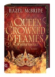 A Queen Crowned in Flames - Vom Feuer erw&auml;hlt